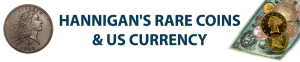 Hannigan's Rare Coins - Us Currency