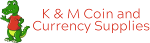 K & M Coin And Currency Supplies business logo